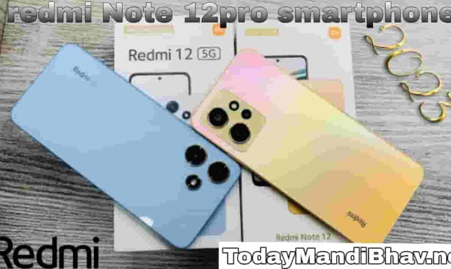Redmi Note 12pro smartphone : गरीबों के बजट में आया Redmi Note 12pro smartphone , मिंटो में होगा चार्ज ,फीचर्स भी है कमाल,देखे कीमत